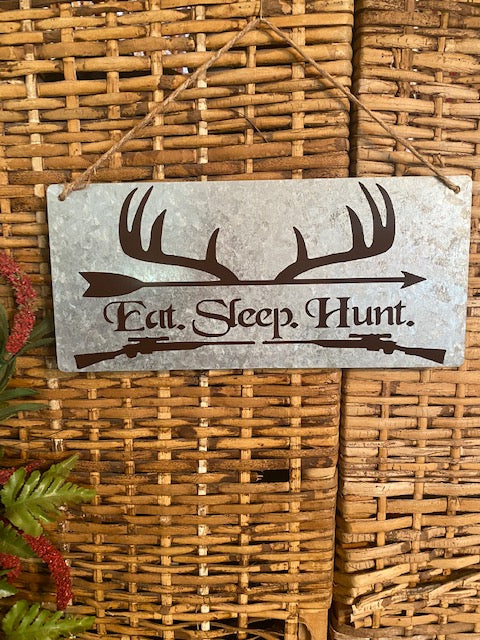 Eat, Sleep, Hunt metal sign-brown lettering